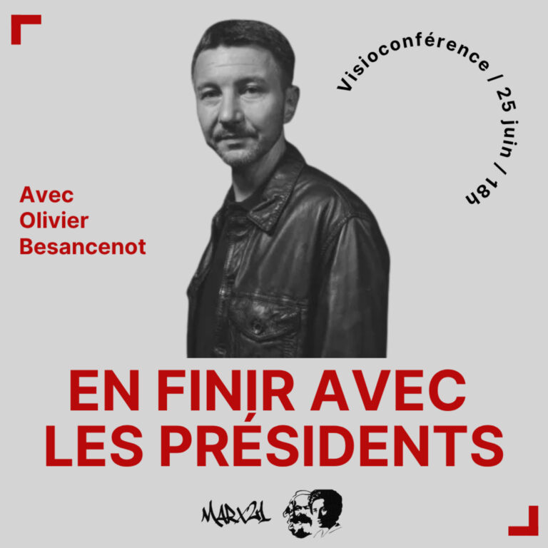 Olivier Besancenot – En finir avec les Présidents