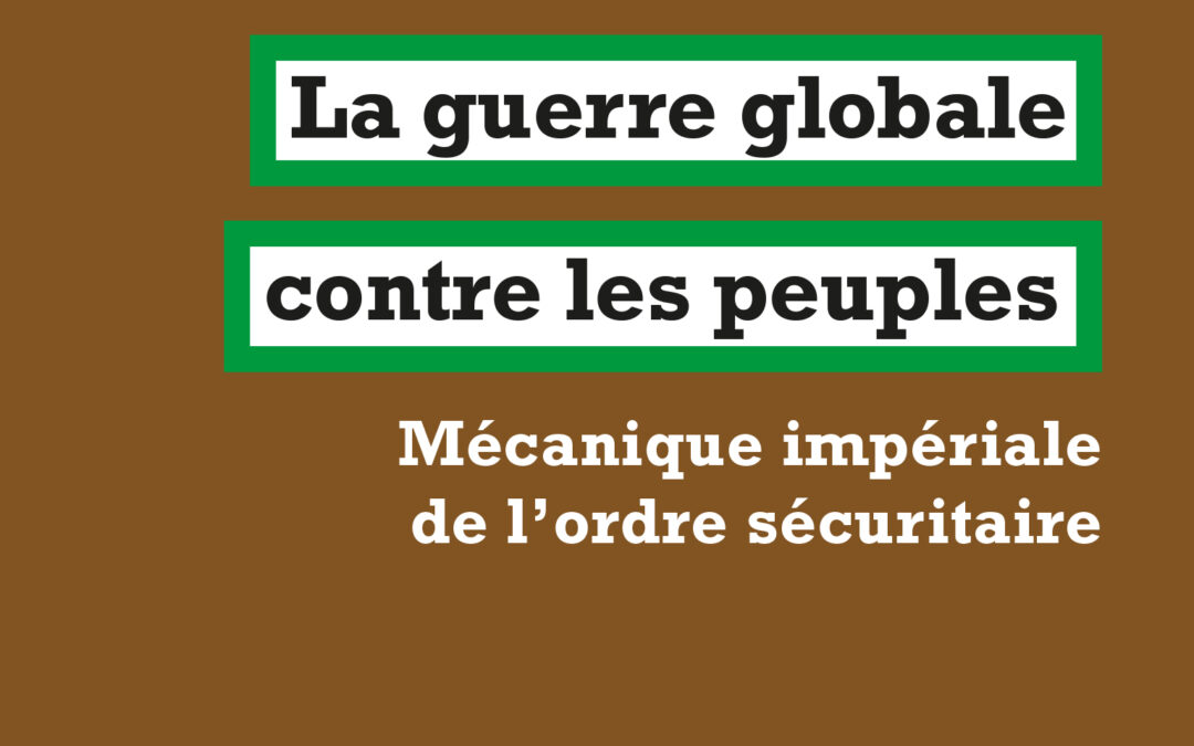 La guerre globale contre les peuples