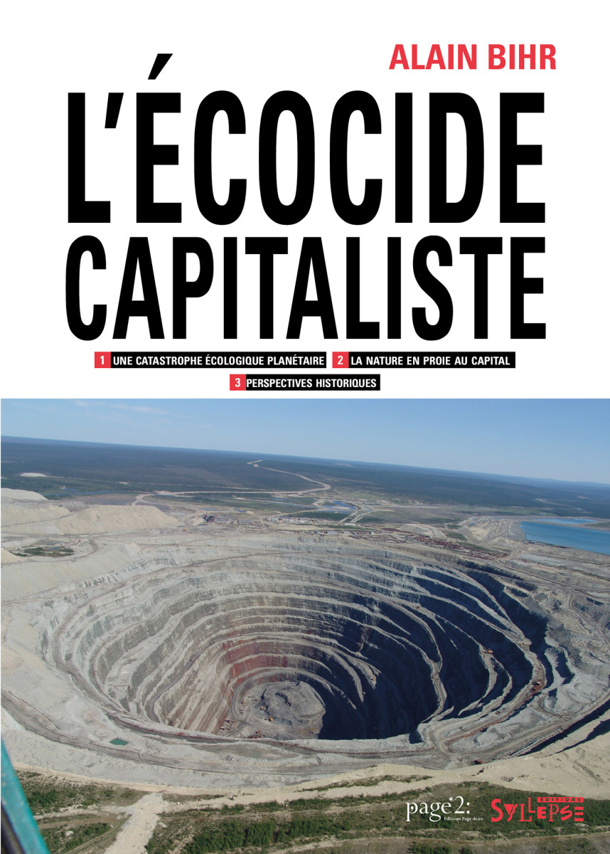 L&rsquo;écocide capitaliste