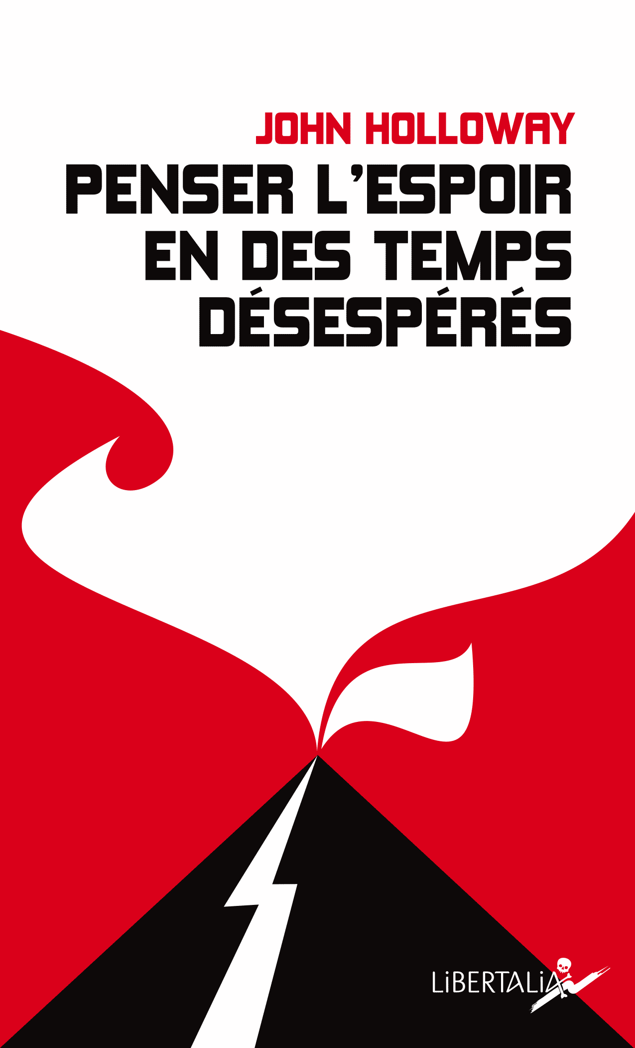 Penser l&rsquo;espoir en des temps désespérés